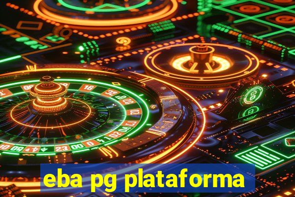 eba pg plataforma